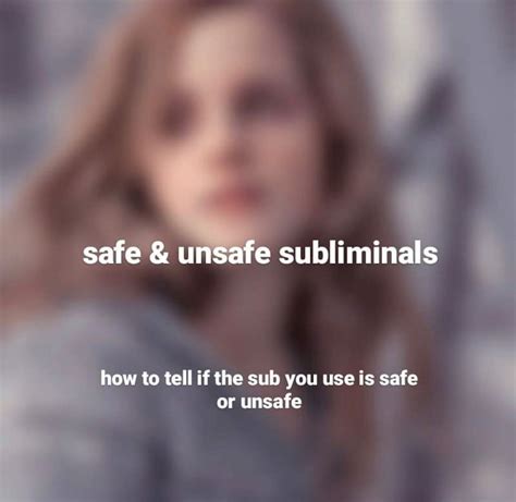 Subliminals and safe ones and how to tell which are unsafe.